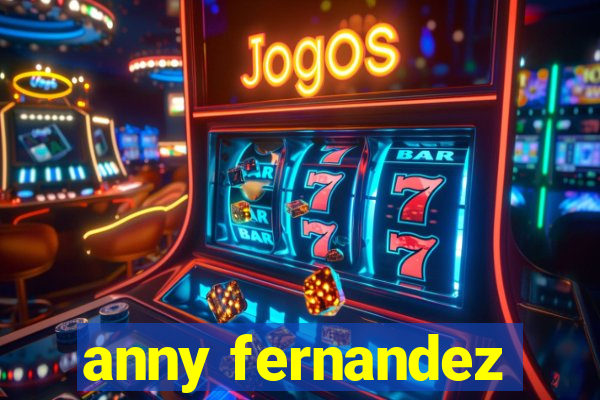 anny fernandez